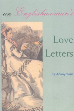 An Englishwoman's Love Letters - Anonymous