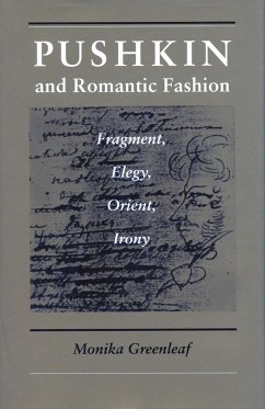 Pushkin and Romantic Fashion - Greenleaf, Monika