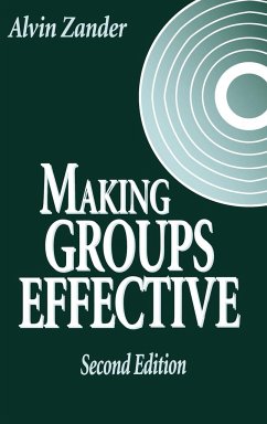Making Groups Effective - Zander, Alvin
