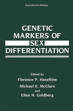 Genetic Markers of Sex Differentiation - Haseltine, Florence P.;McClure, Michael E.;Goldberg, Ellen H.