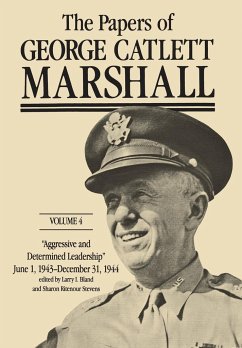 The Papers of George Catlett Marshall - Marshall, George Catlett