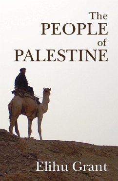 The People of Palestine - Grant, Elihu