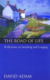 The Road of Life