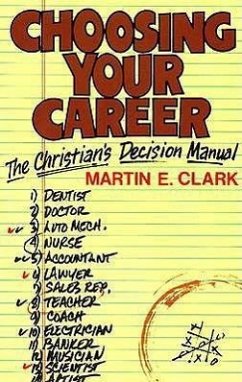 Choosing Your Career - Clark, Martin E