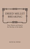 Dried Millet Breaking Dried Millet Breaking