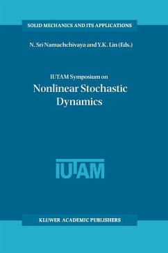 IUTAM Symposium on Nonlinear Stochastic Dynamics - Sri Namachchivaya, N. / Lin, Y.K. (Hgg.)