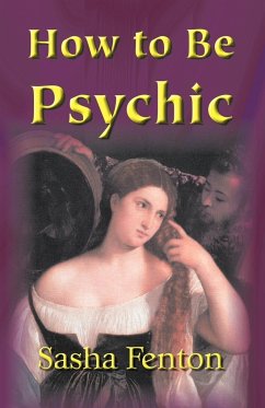 How to be Psychic - Fenton, Sasha