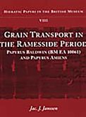 Grain Transport in the Ramesside Period: Papyrus Baldwin and Papyrus Amiens