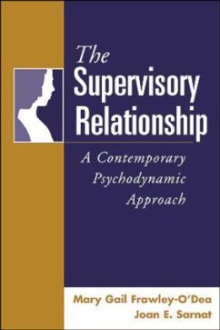 The Supervisory Relationship - Frawley-O'Dea, Mary Gail; Sarnat, Joan E