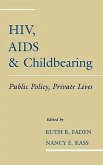 Hiv, AIDS and Childbearing