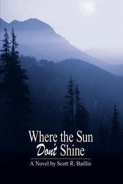 Where the Sun Don't Shine