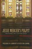 Jesse Mercer's Pulpit: Preaching in a Community of Faith and Learning
