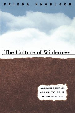The Culture of Wilderness - Knobloch, Frieda