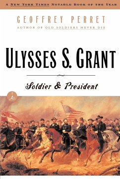 Ulysses S. Grant - Perret, Geoffrey