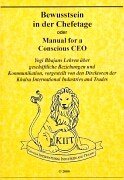 Bewusstsein in der Chefetage oder Manual for a Conscious CEO