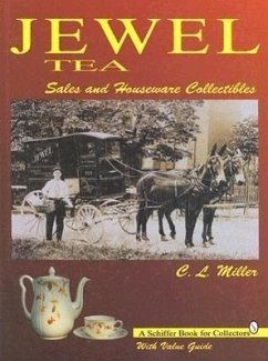 Jewel Tea: Sales and Houseware Collectibles - Miller, C. L.