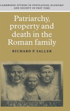 Patriarchy, Property and Death in the Roman Family - Saller, Richard P.