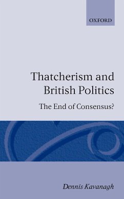 Thatcherism and British Politics - Kavanagh, Dennis A.