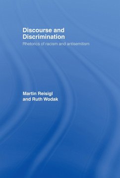 Discourse and Discrimination - Reisigl, Martin; Wodak, Ruth