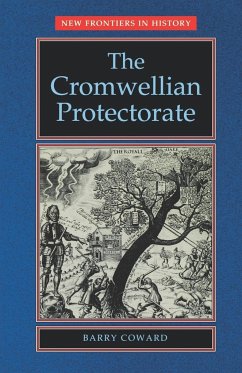 The Cromwellian Protectorate - Coward, Barry