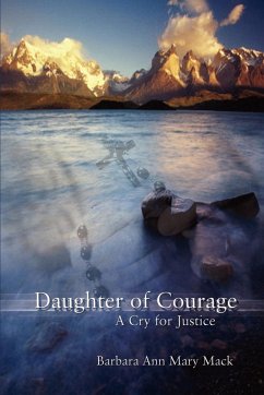 Daughter of Courage - Mack, Barbara Ann Mary