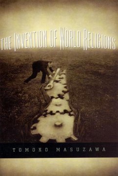 The Invention of World Religions - Masuzawa, Tomoko
