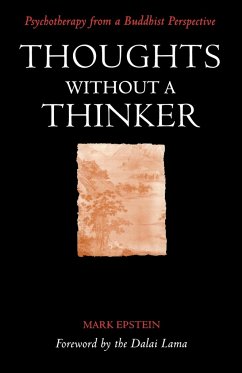Thoughts Without a Thinker - Epstein, Mark (Mark William)