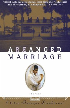 Arranged Marriage - Divakaruni, Chitra Banerjee