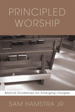 Principled Worship - Hamstra, Sam Jr.