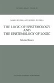 The Logic of Epistemology and the Epistemology of Logic