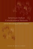 American Indian Constitutional Reform and the Rebuilding of Native Nations