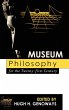 Museum Philosophy for the Twenty-First... - Bild 1