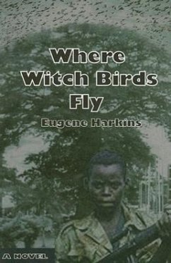 Where Witch Birds Fly - Harkins, Eugene