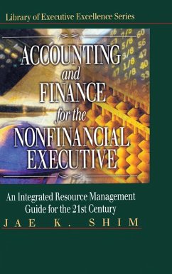 Accounting and Finance for the Nonfinancial Executive - Shim, Jae K