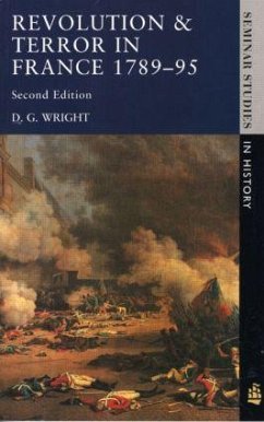 Revolution & Terror in France 1789 - 1795 - Wright, D G