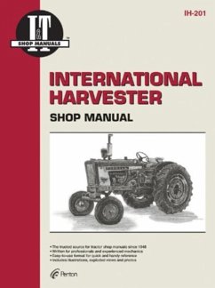 International Harvester (Farmall) 100-IH504 Gasoline & 274-iH504 Diesel Tractor Service Repair Manual - Haynes Publishing