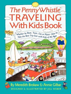 Penny Whistle Traveling-With-Kids Book - Brokaw, Meredith; Weber, Jill