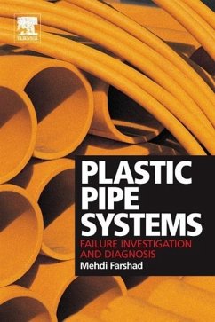 Plastic Pipe Systems: Failure Investigation and Diagnosis - Farshad, Mehdi