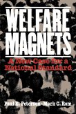 Welfare Magnets