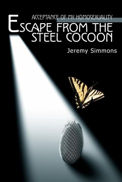 Escape from the Steel Cocoon - Simmons, Jeremy
