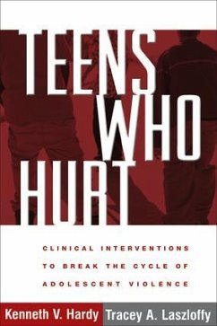 Teens Who Hurt - Hardy, Kenneth V; Laszloffy, Tracey A