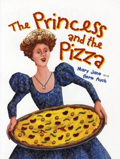 The Princess and the Pizza - Auch, Mary Jane