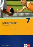 Schnittpunkt 7. Schülerbuch. Rheinland-Pfalz