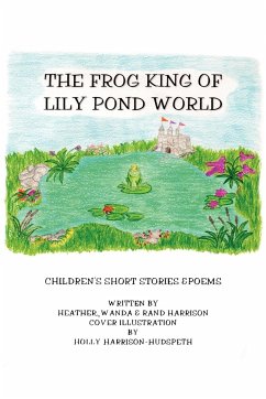 The Frog King of Lily Pond World