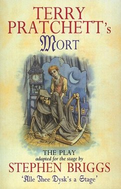 Mort - Playtext - Briggs, Stephen; Pratchett, Terry