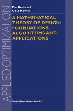 A Mathematical Theory of Design: Foundations, Algorithms and Applications - Braha, D.;Maimon, O.