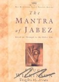 The Mantra of Jabez: Break on Through to the Other Side