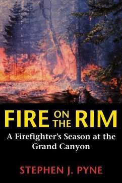 Fire on the Rim - Pyne, Stephen J