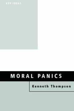 Moral Panics - Thompson, Kenneth