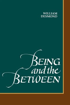 Being and the Between - Desmond, William